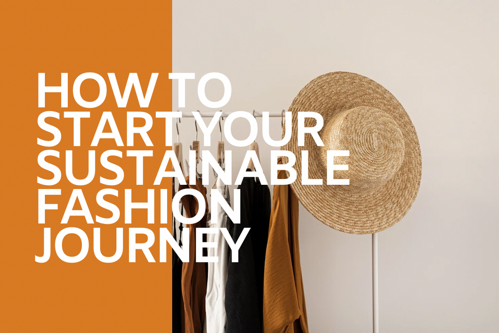 Start your sustainable wardrobe 